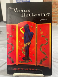 Alexander, Elizabeth: The Venus Hottentot [used paperback]