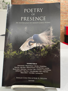 ed. Cole-Dai Phyllis & Ruby R. Wilson: Poetry of Presence [used paperback]