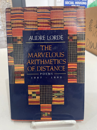 Lorde, Audre: The Marvelous Arithmetics of Distance [used hardcover]