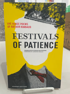 Rimbaud, Arthur: Festivals of Patience [used paperback]