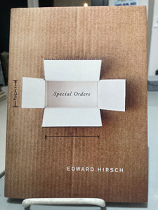 Hirsch, Edward: Special Orders [used hardcover]