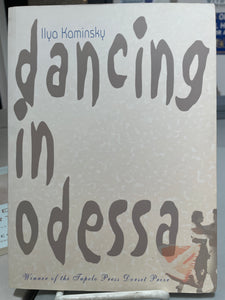 Kaminsky, Ilya: Dancing in Odessa [used paperback]