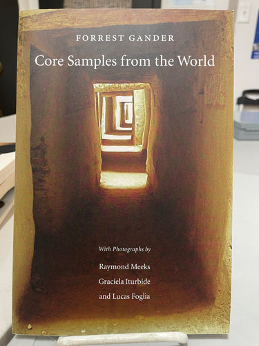 Gander, Forest: Core Samples from the World [used paperback]