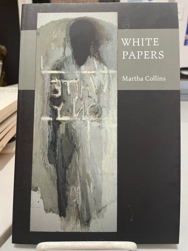 Collins, Martha: White Papers [used paperback]