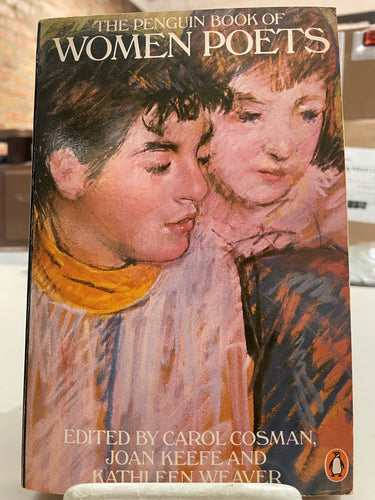 Ed. Carol Cosman, Joan Keefe, and Kathleen Weaver: The Penguin Book of Women Poets [used paperback]