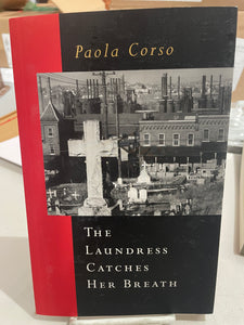 Corso, Paola: The Laundress Catches her Breath [used paperback]