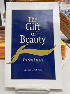 Ross, Stephen: The Gift of Beauty [used paperback]