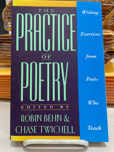 Ed. Behn, Robin & Chase Twichell: The Practice of Poetry [used paperback]