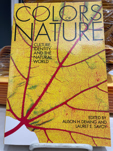 Ed. Deming, Alison & Lauret Savoy: Colors of Nature [used paperback]