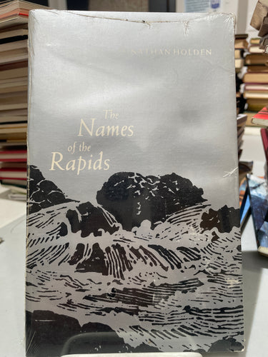 Holden, Jonathan: The Names of the Rapids [used paperback]
