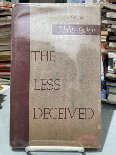 Larkin, Philip: The Less Deceived [used hardcover]