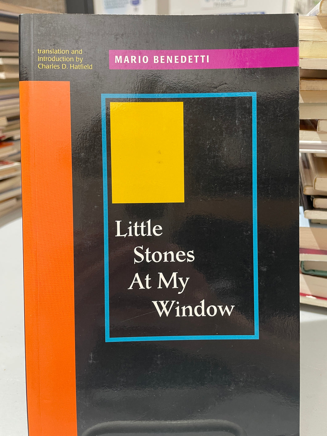 Benedetti, Mario: Little Stones at My Window [used paperback]