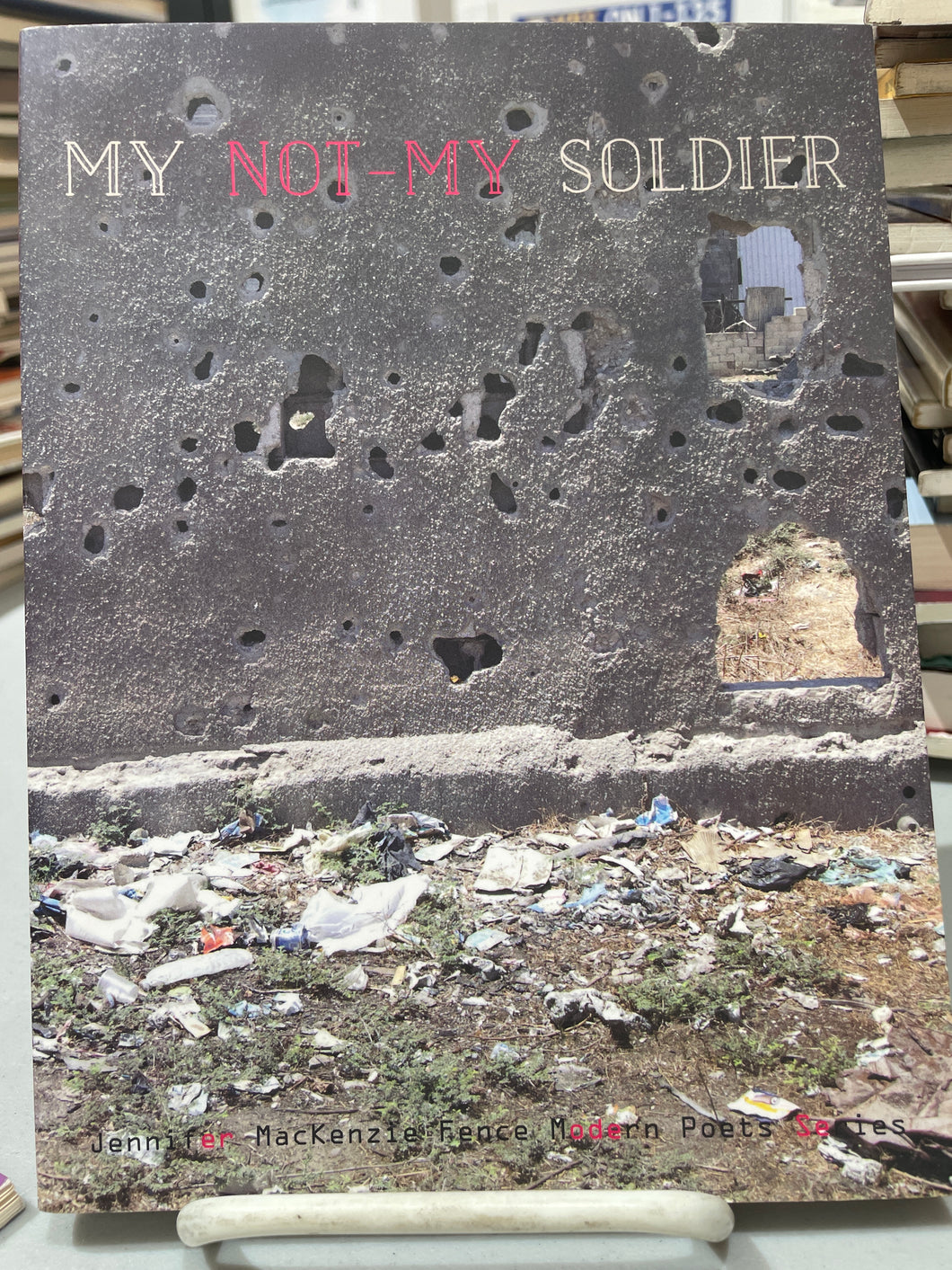 MacKenzie, Jennifer: My Not-My Soldier [used paperback]