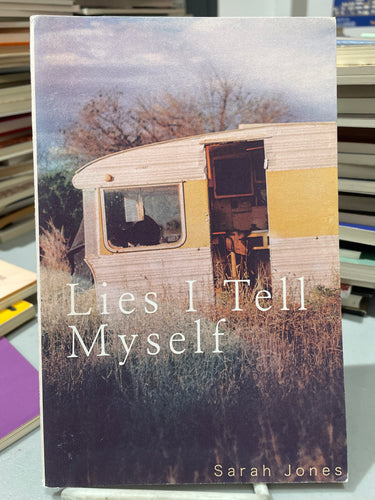 Jones, Sarah: Lies I Tell Myself [used paperback]