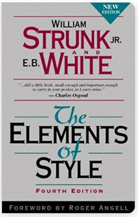 [CB] Strunk, William & E White: The Elements of Style (Elements of Style) (4TH ed.)