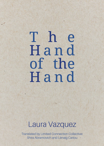 Vazquez, Laura / Abramovich & Cariou (trs.): The Hand of the Hand