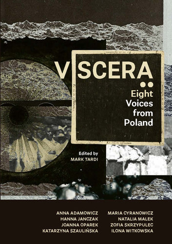 Tardi, Mark (ed.): Viscera: Eight Voices from Poland