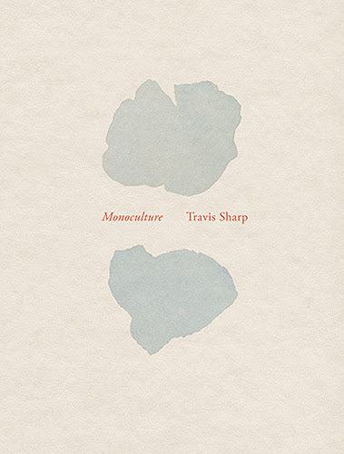 Sharp, Travis: Monoculture