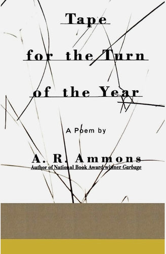 Ammons, A. R.: Tape for the Turn of the Year [used paperback]