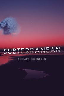 Greenfield, Richard: Subterranean