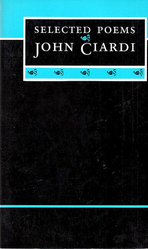 Ciardi, John: Selected Poems [used paperback]