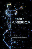 Raptosh, Diane: I Eric America