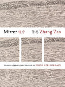 [11/23/25] Zao, Zhang / Sze-Lorrain, Fiona (tr.): Mirror
