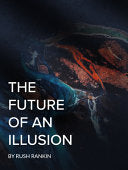 [08/19/25] Rankin, Rush: The Future of an Illusion
