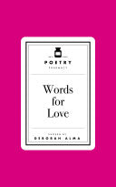 Alma, Deborah: Poetry Prescription: Words for Love (HB)