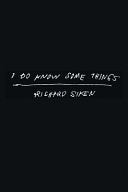 Siken, Richard: I Do Know Some Things (HB)