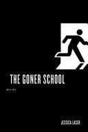 Laser, Jessica: The Goner School