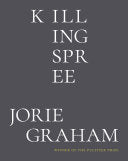 [05/26/26] Graham, Jorie: Killing Spree (HB)