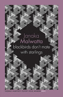 Malwatta, Janaka: Blackbirds Don't Mate with Starlings