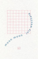 Westhale, July: moon moon