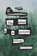 Craig, Brody Parrish: The Patient Is an Unreliable Historian