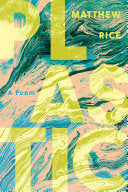 [01/13/26] Rice, Matthew: Plastic