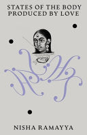 Ramayya, Nisha: States of the Body Produced by Love
