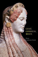 Strisik, Catherine: Goat, Goddess, Moon
