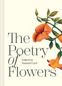 Carr, Samuel (ed.): The Poetry of Flowers (HB)