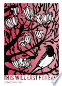 Wolters, Octavie / Hutchison, Michele (tr.): This Will Last Forever (HB)