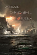 [10/06/25] Toscano, Rodrigo: WHITMAN. CANNONBALL. PUEBLA.