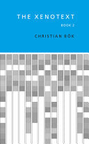 Bök, Christian: The Xenotext: Book 2