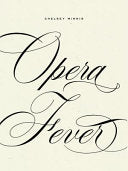 [04/07/26] Minnis, Chelsey: Opera Fever