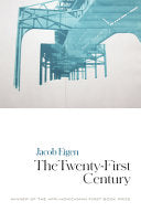 Eigen, Jacob: The Twenty-First Century (HB)