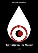 [02/10/26] Sin, r.h.: She Outgrew the Wound