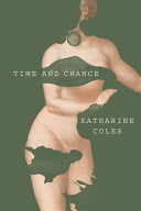 Coles, Katharine: Time and Chance