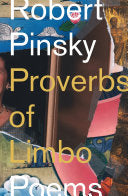 Pinsky, Robert: Proverbs of Limbo