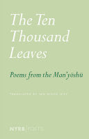 [05/20/25] Levy, Ian Hideo (tr.): The Ten Thousand Leaves: Poems from ...