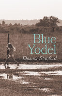 Stanford, Eleanor: Blue Yodel