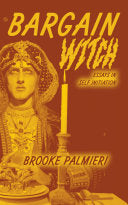 Palmieri, Brooke: Bargain Witch